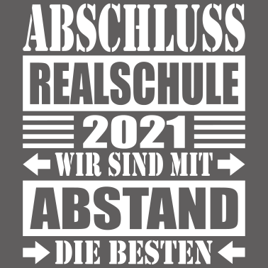 Motiv Abschluss 2021 Wir sind mit Abstand die Besten