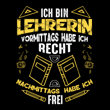 Motiv Lehrerin Vormittags Recht Nachmittags frei