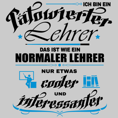 Motiv Tätowierter Lehrer ist netter!