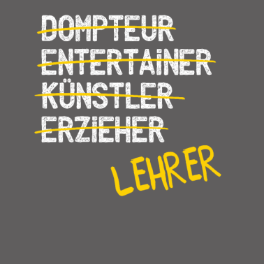 Motiv Domteur Entertainer Lehrer - Klassenlehrer Lehrer