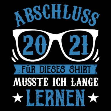 Motiv Schulabschluss Abschluss 2021 Geschenk