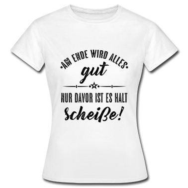 Realschule T-Shirt - Am Ende Wird Alles Gut Abschlussfeier Motiv Spruch