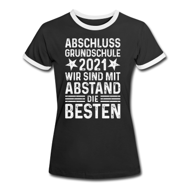 Realschule T-Shirt - Grundschule Abschluss 2021 Mit Abstand die Besten