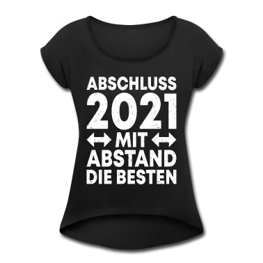 Realschule T-Shirt - Abschluss 2021 Mit Abstand die Besten Geschenk