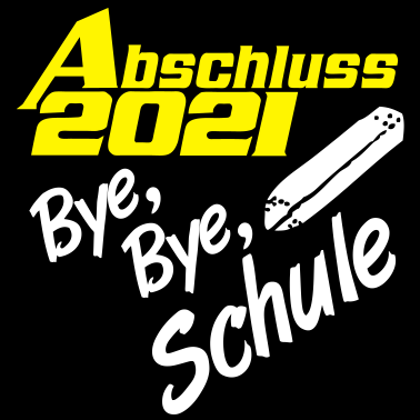 Motiv Abschluss 2021 Schule ....-