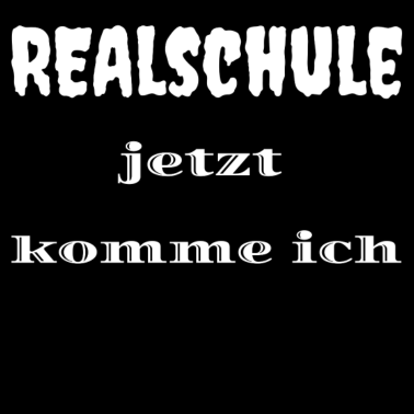 Motiv Realschule jetzt komme ich