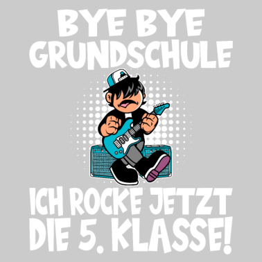 Motiv Bye Bye Grundschule Ich rocke 5. Klasse