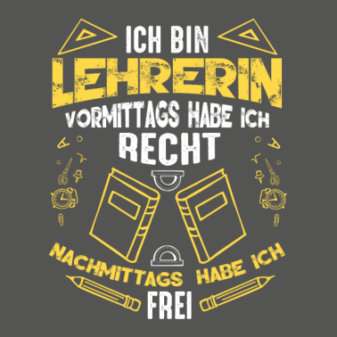 Motiv Lehrerin Vormittags Recht Nachmittags frei