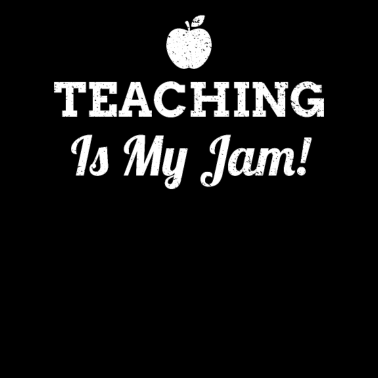Motiv Teaching is my jam I Lehrer Schule Lehrerin Abi