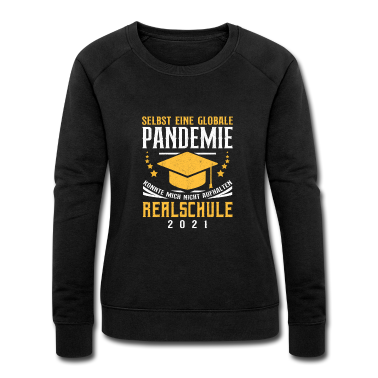 Realschulabschluss Pullover - Realschule 2021 Abschluss Globale Pandemie