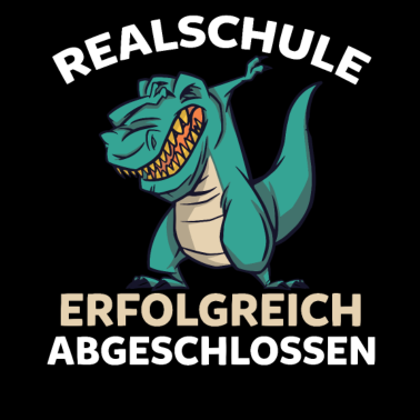 Motiv Dinosaurier T-rex Realschüler Realschulabschluss