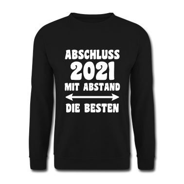 Realschulabschluss Pullover - Abschluss 2021 mit Abstand die Besten