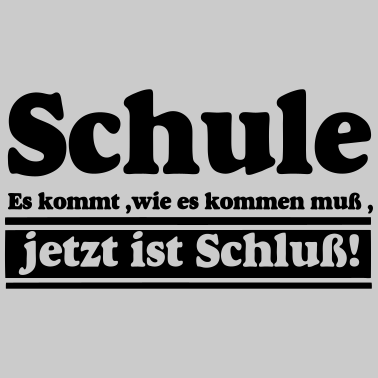 Motiv Schule Es kommt wie ...+