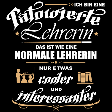 Motiv Tätowierte Lehrerin ist cooler!