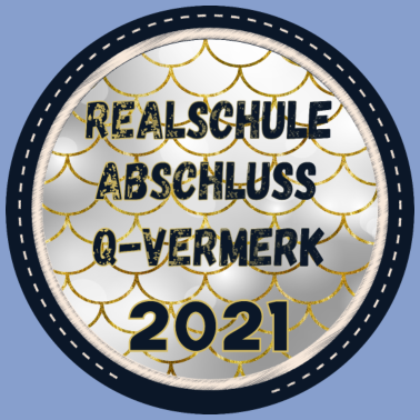 Motiv REALSCHULE 2021 ABSCHLUSS Qualifikationsvermerk