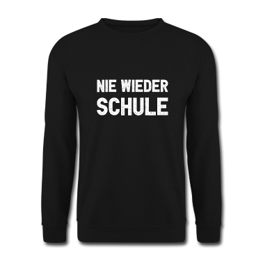 Realschulabschluss Pullover - Nie Wieder Schule T-Shirt I Abi Abschluss Shirt