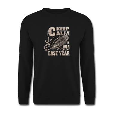 Realschulabschluss Pullover - Bleibt ruhig, es ist unser letztes Jahr T-Shirt