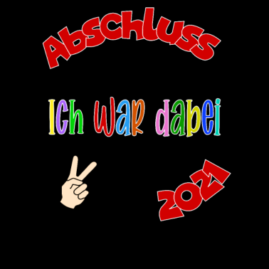 Motiv Abschluss ich war dabei 2021