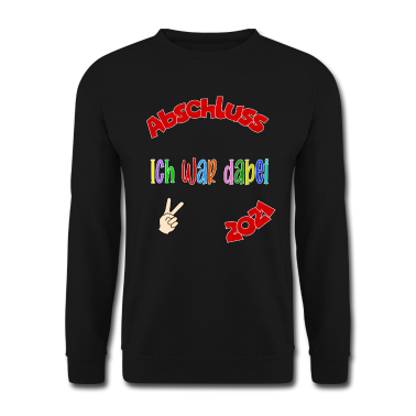 Realschulabschluss Pullover - Abschluss ich war dabei 2021