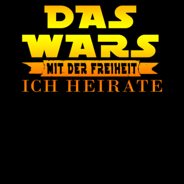 Motiv DAS WARS Geburtstag Abi Party Rentner JGA Braut