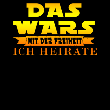 Motiv DAS WARS Geburtstag Abi Party Rentner JGA Braut