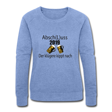 Realschulabschluss Pullover - Schulabsch(L)uss - Der Klügere kippt nach .. :)