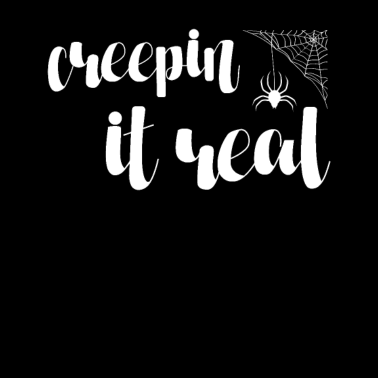 Motiv creepin it real