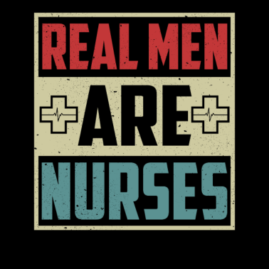 Motiv Real Men Are Nurses Funny Vinage Male Nurse Saying
