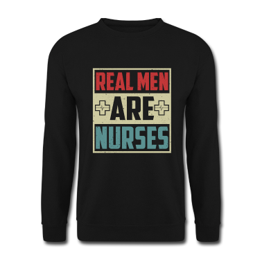 Realschulabschluss Pullover - Real Men Are Nurses Funny Vinage Male Nurse Saying