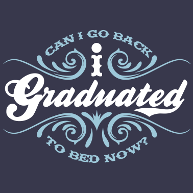 Motiv I Graduated Abschluss Abitur Schule Spruch Schüler