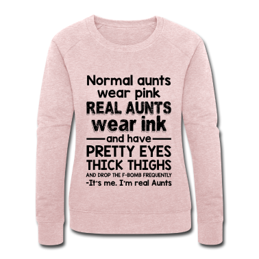 Realschulabschluss Pullover - Normal Aunts Wear Pink Real Aunts Wear Ink Funny