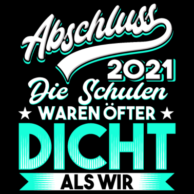 Motiv Abschluss 2021 lustiges Geschenk Alkohol