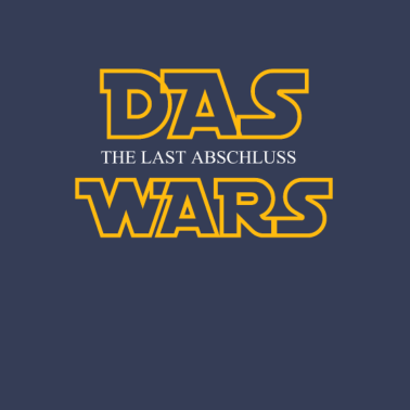 Motiv Das Wars Abschluss Shirt