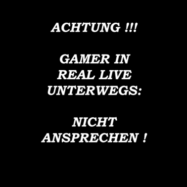 Motiv GAMER IN REAL LIVE. Geschenk, Geschenkidee, Gaming