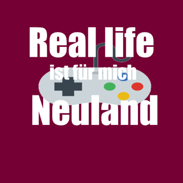 Motiv Real Life ist für mich Neuland