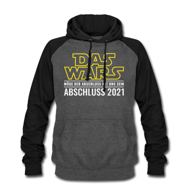 Realschulabschluss Hoodie - Abschluss 2021 Das Wars Abschluss mit uns