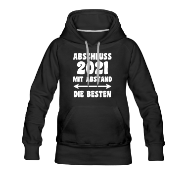 Realschulabschluss Hoodie - Abschluss 2021 mit Abstand die Besten