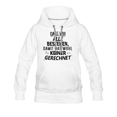 Realschulabschluss Hoodie - Damit hat keiner gerechnet (Abitur) Abschluss