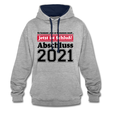 Realschulabschluss Hoodie - 2021 Abschluss Es kommt wie............-