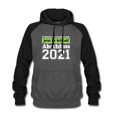 Realschulabschluss Hoodie - 2021 Abschluss Es kommt wie ...-