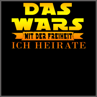 Motiv DAS WARS Geburtstag Abi Party Rentner JGA Braut