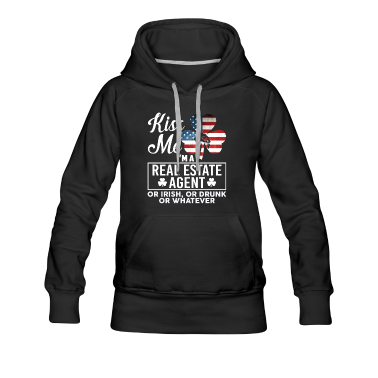 Realschulabschluss Hoodie - Kiss Me I'm A Real Estate Agent Or Irish Or Drunk