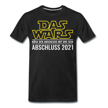 Realschulabschluss T-Shirt - Abschluss 2021 Das Wars Abschluss mit uns