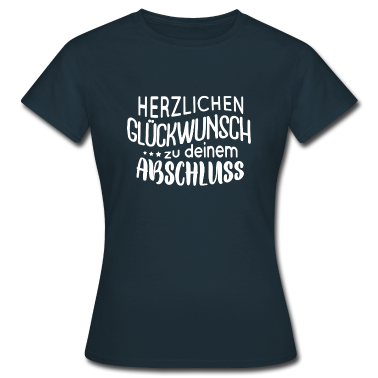 Realschulabschluss T-Shirt - Schulabschlus Abitur Studium Diplom Bachelor