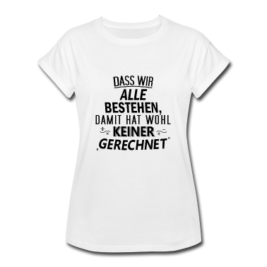 Realschulabschluss T-Shirt - Damit hat keiner gerechnet (Abitur) Abschluss