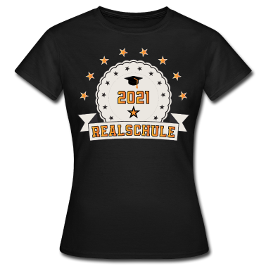 Realschulabschluss T-Shirt - Realschule 2021 Einschulung Abschluss Geschenk