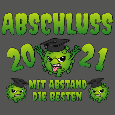 Motiv Abschluss 2021 Mit Abstand die Besten Corona Virus