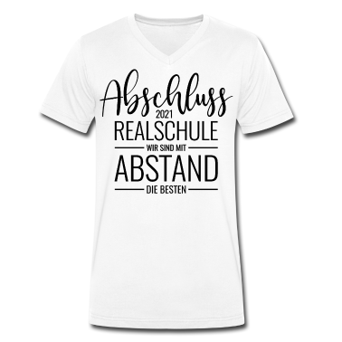 Realschulabschluss T-Shirt - Abschluss 2021 Realschule Mit Abstand die Besten