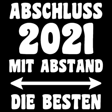 Motiv Abschluss 2021 mit Abstand die Besten