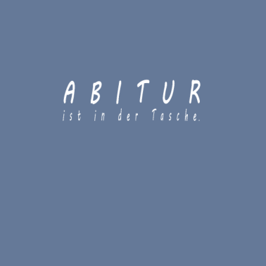 Motiv Abitur ist in der Tasche -Abschluss-